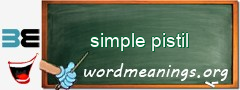 WordMeaning blackboard for simple pistil